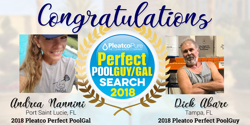 Andrea Nannini (left), of Port Saint Lucie, Fla., has been named Pleatco’s 2018 Perfect PoolGal, while Dick Abare, of Tampa, Fla., received this year’s Perfect PoolGuy award.