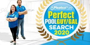 Pleatco and its co-sponsors have announced the 2020 launch of the annual Perfect Pool Guy/Gal Search. Due to the COVID-19 pandemic, the event is going digital