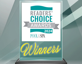 Pool & Spa Marketing’s 2024 Readers’ Choice Awards