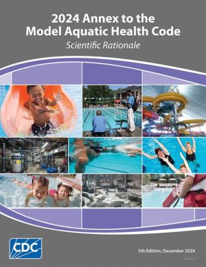 Cover of the '2024 Annex to the Model Aquatic Health Code: Scientific Rationale' by the CDC, featuring a collage of aquatic-related images, including children on water slides, swimming pools, water park structures, lifeguards, and pool maintenance equipment, with the CDC logo and publication details at the bottom.